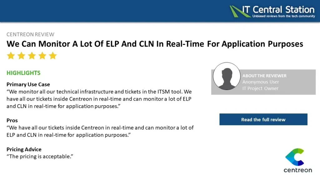 IT Central Station 5-star review of Centreon by an IT Project Owner: real-time monitoring of technical infrastructure and ITSM tickets in Centreon