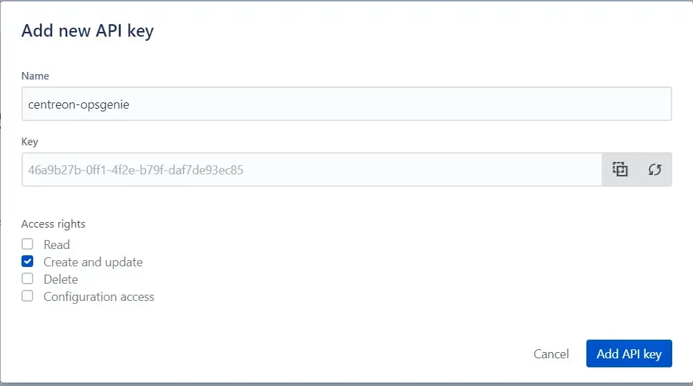 Opsgenie Add new API key dialog: key named centreon-opsgenie with the Create and update access right