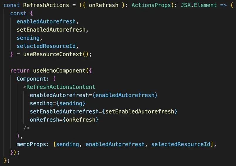 Composant RefreshActions mémoïsé avec useMemoComponent : il n'est actualisé que si sending, enabledAutorefresh ou selectedResourceId changent