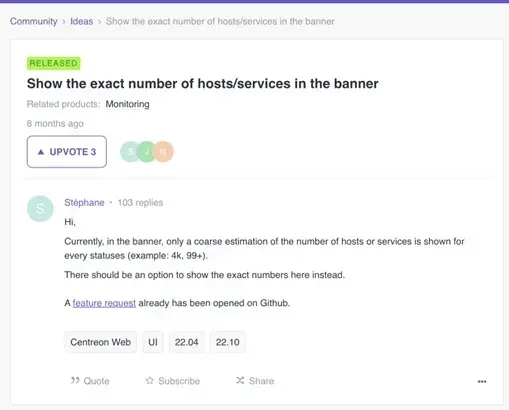 Idea marked Released in The Watch: show the exact number of hosts and services in the Centreon Web banner, upvoted by users and delivered in 22.04 and 22.10