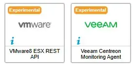 Les 2 nouveaux connecteurs de supervision de mars 2025, marqués Experimental : VMware8 ESX REST API et Veeam Centreon Monitoring Agent
