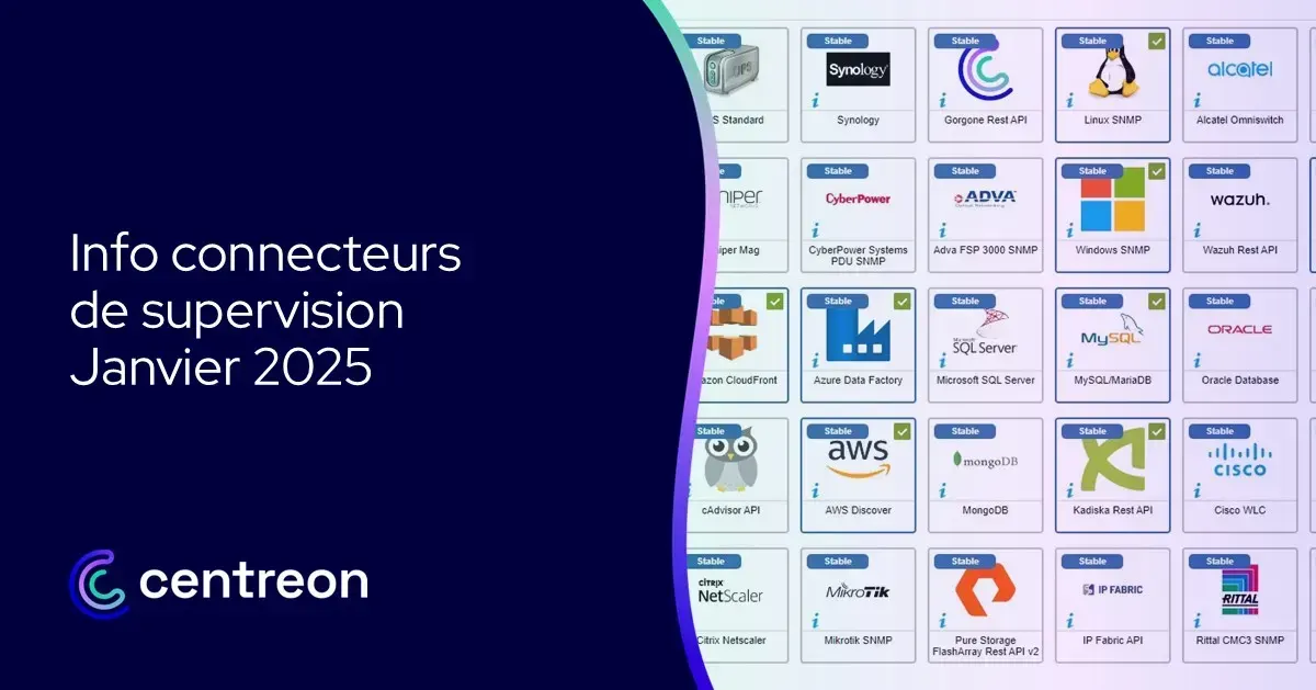 Info connecteurs de supervision – Janvier 2025