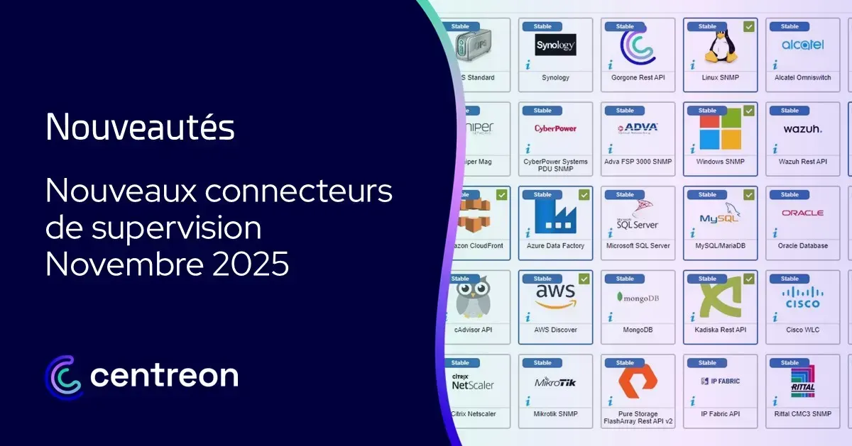 Nouveaux connecteurs de supervision – Novembre 2025