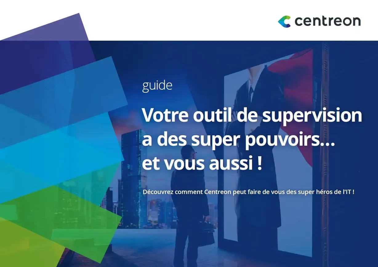 Ebook : la supervision informatique a des super pouvoirs… et vous aussi !