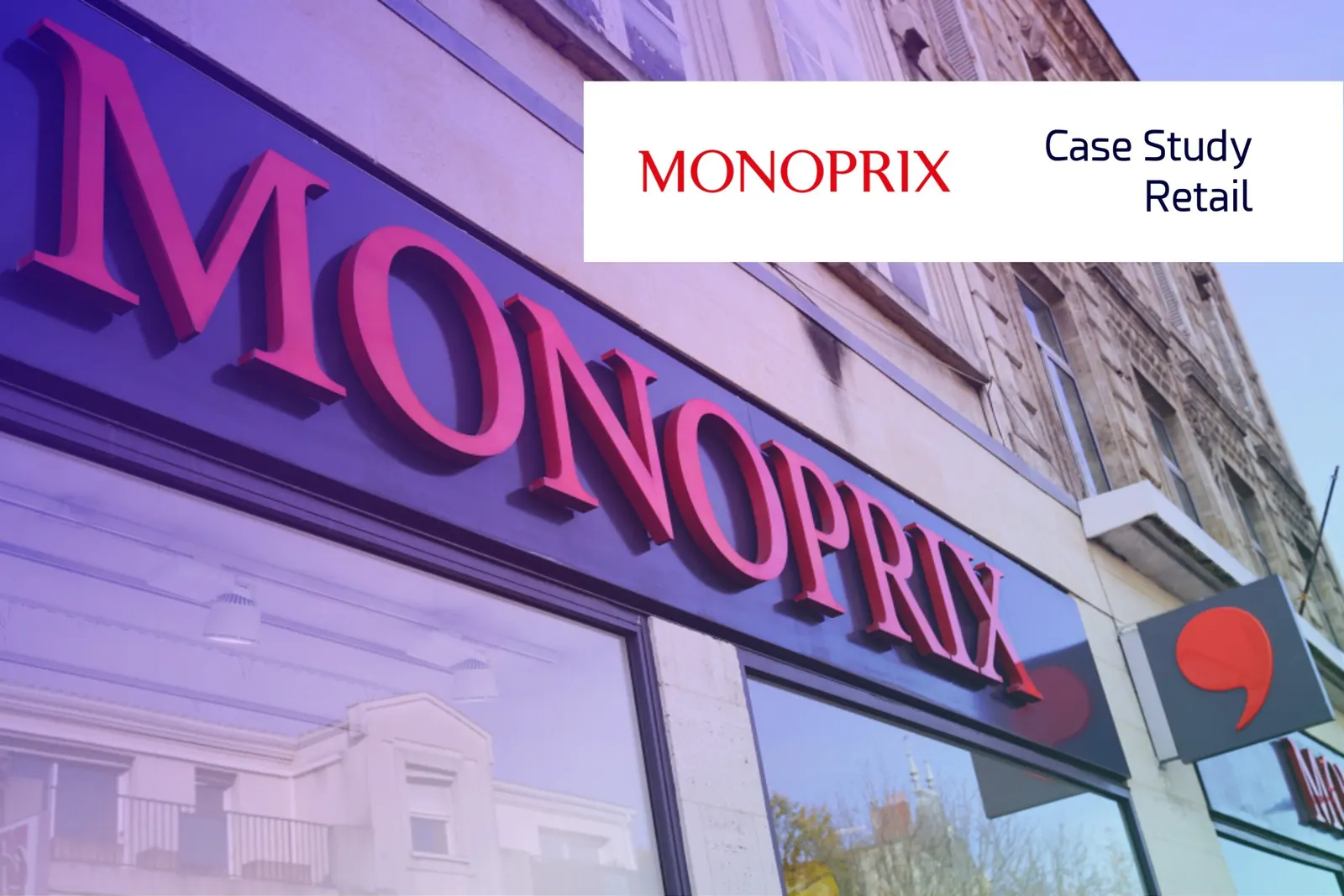 French Retailer Monoprix Uses Centreon to Monitor 725 Stores, Delivering Optimal Digital Experiences