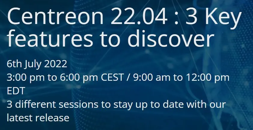 Webinar Centreon 22.04
