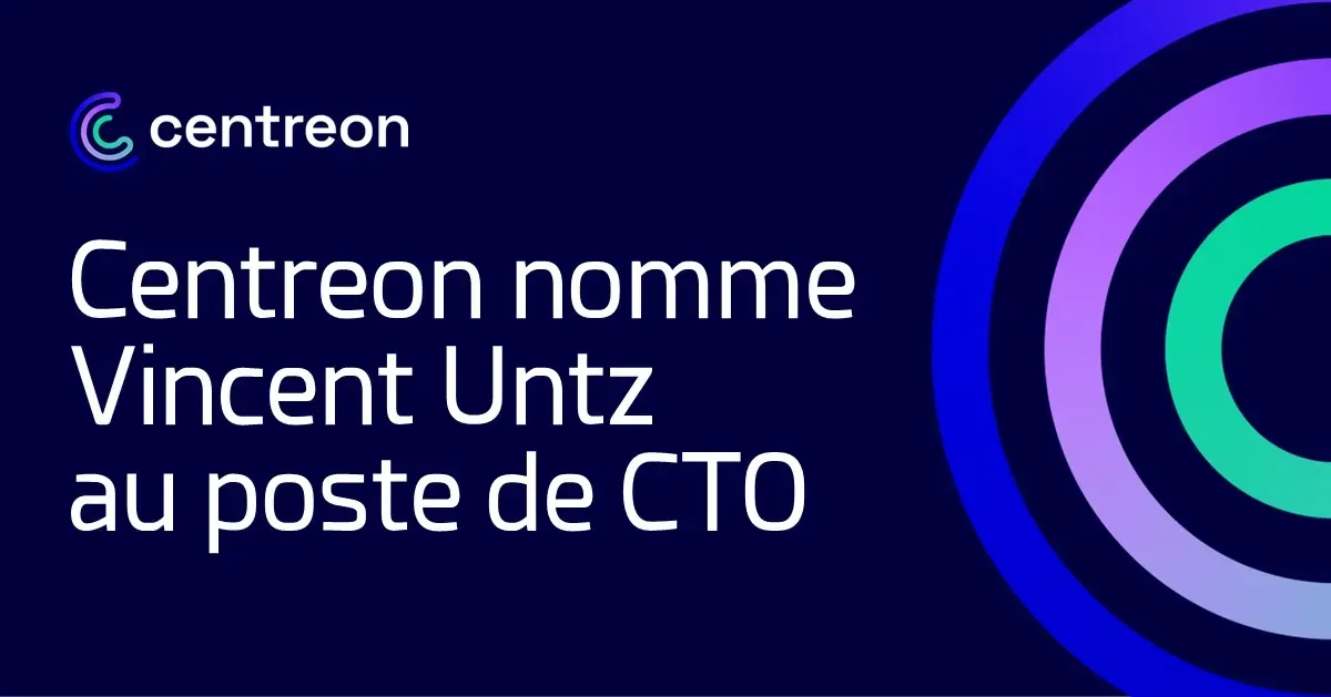 Centreon nomme Vincent Untz au poste de Chief Technology Officer (CTO)