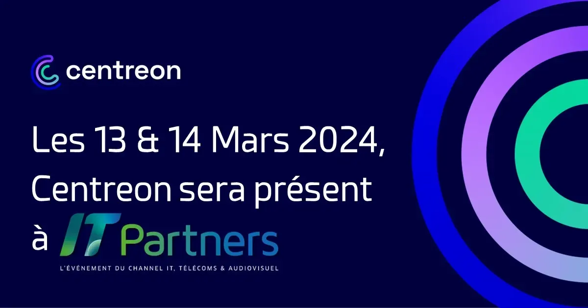 Centreon sera présent à IT Partners 2024
