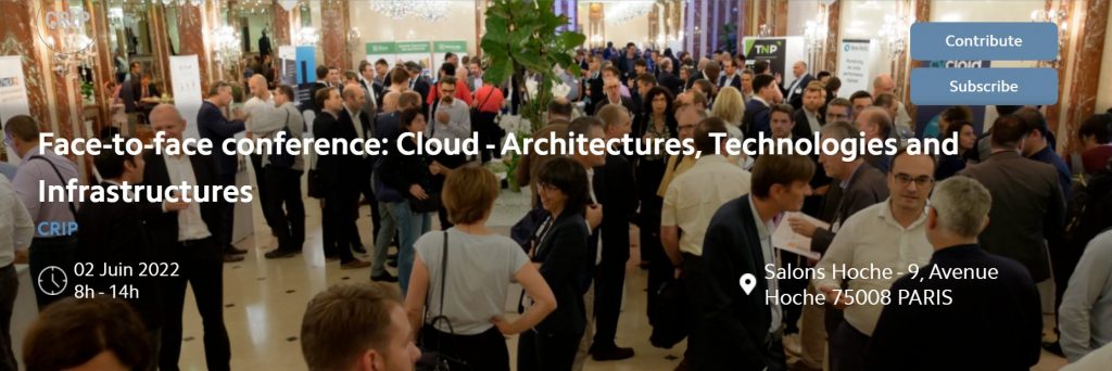 CRIP thematic – Face-to-face conference: Cloud – Architectures, Technologies and Infrastructures