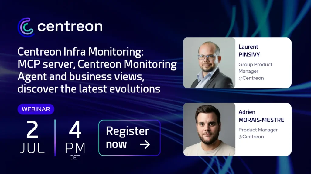 Centreon Infra Monitoring: MCP server, CMA and business views, discover the latest updates