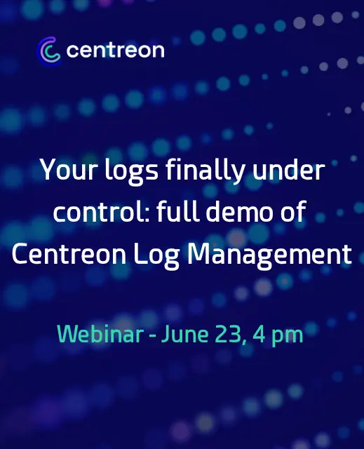 Your logs finally under control: full demo of Centreon Log Management