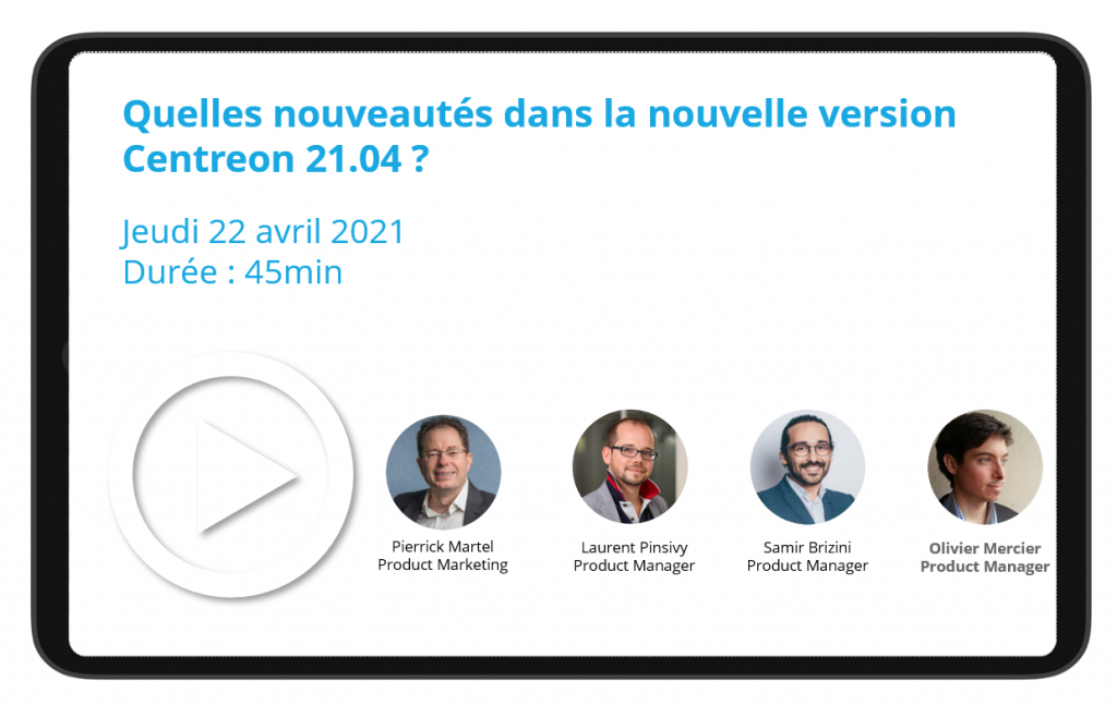 Quelles nouveautés dans la nouvelle version Centreon 21.04 ?