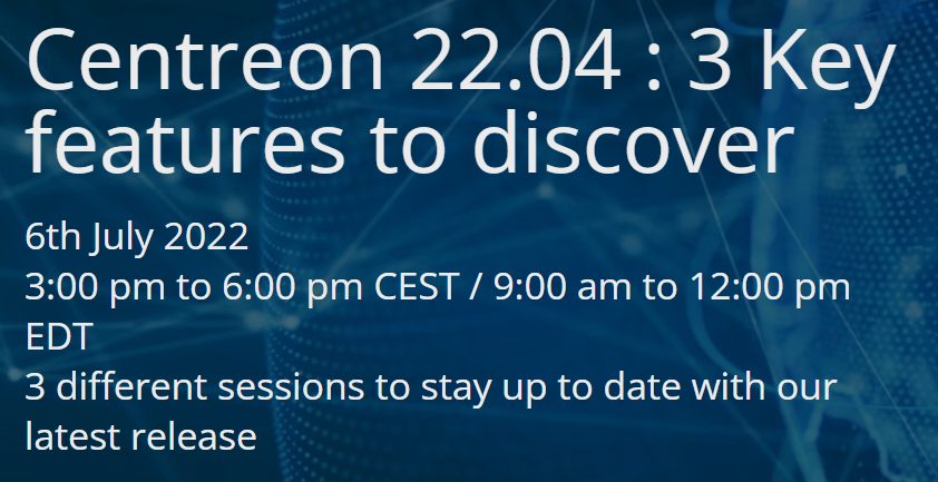 Webinar Centreon 22.04