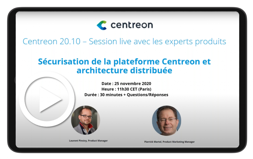 Sécurisation de la plateforme Centreon et architecture distribuée